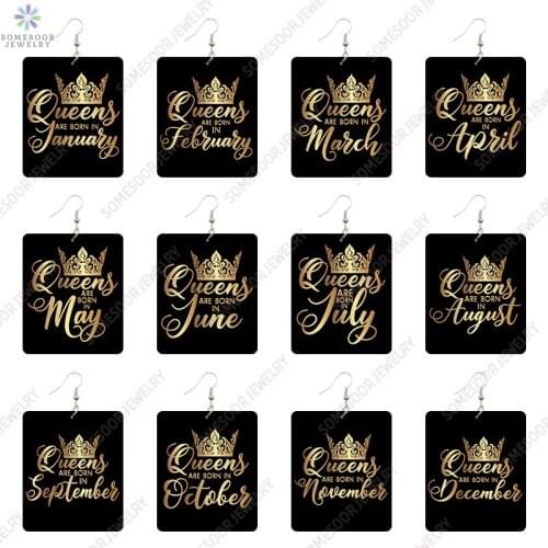 SOMESOOR Black Queen Are Born In 12 Months Wooden Drop Earrings Golden Crown Printed African Dangle For Women Birthday Gifts