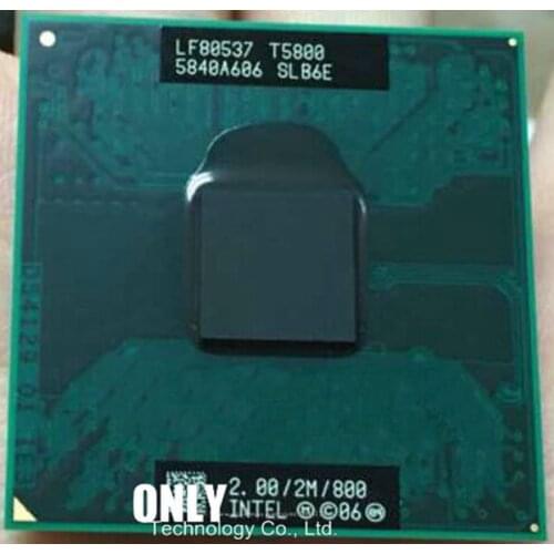 Intel Core 2 Duo T5800 2.0GHz 2M 800 Dual Notebook processors Laptop CPU Socket P 478 pin Computer Original
