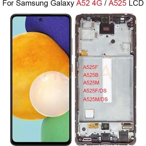For Samsung Galaxy A52 4G A525 SM-A525B A525M LCD Display SM-A525F LCD Touch Screen For Samsung Galaxy A52 LCD