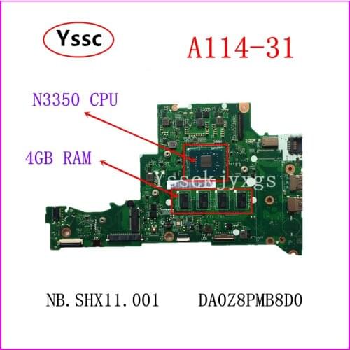 NBSHX11001 Motherboard , for Acer A114-31 laptop motherboard , DA0Z8PMB8D0 , ( with N3350 CPU + 4GB RAM + 32GB SSD ) Test OK