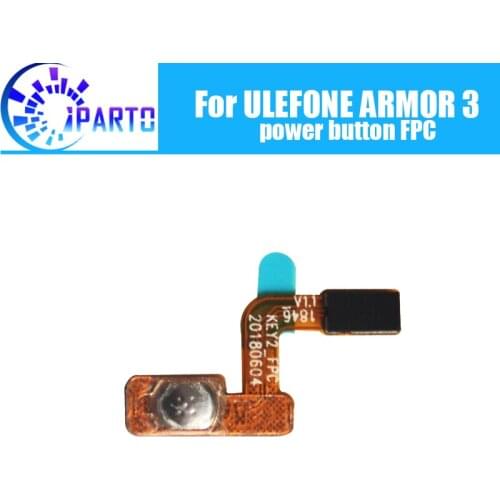100% Original New Power button FPC flex cable Loudness Ribbon cable FPC For Ulefone ARMOR 3