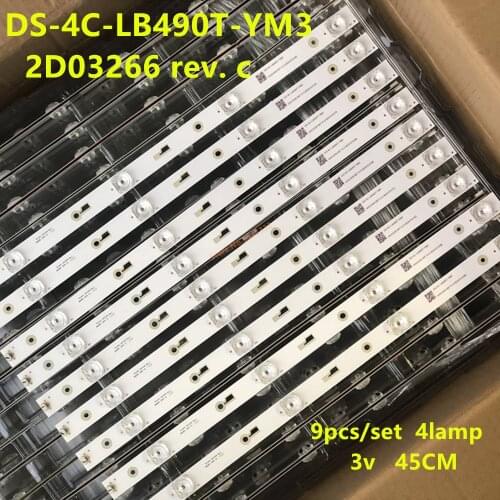 9pcs/set 4lamp 45CM TCL lamp strip Shineon 2D03266 rev. c LCD backlight strip DS-4C-LB490T-YM3 lamp strip