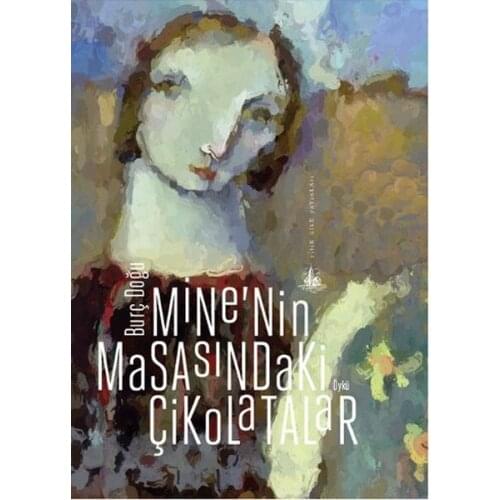 Mine'nin Masasındaki Chocolates Bushing East Yitik Country Publications (TURKISH)