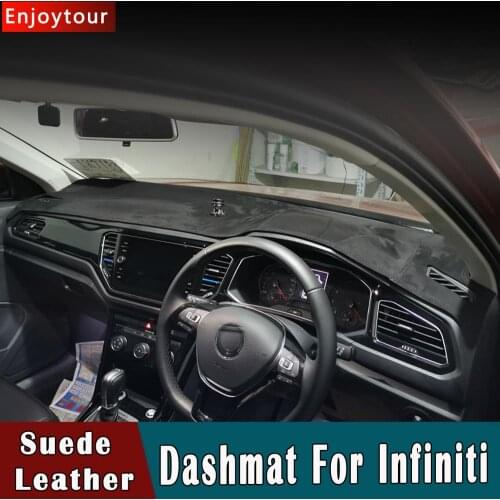 Suede Leather Dashmat Dashboard Covers for infiniti Q30 Qx30 Qx50 Q50 Qx60 Qx70 Qx80 QX56 Q40 Jx35 G35 G37 EX25 EX37 FX35 FX37 M