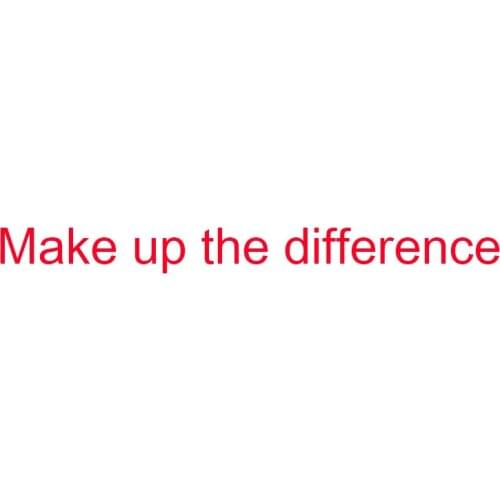 Make up the difference Product reissue