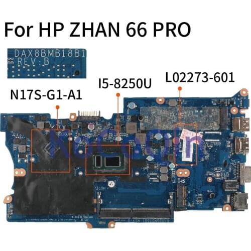 For HP ZHAN 66 PRO I5-8250U Laptop Motherboard L02273-601 DAX8BMB18B1 N17S-G1-A1 Notebook Mainboard DDR4