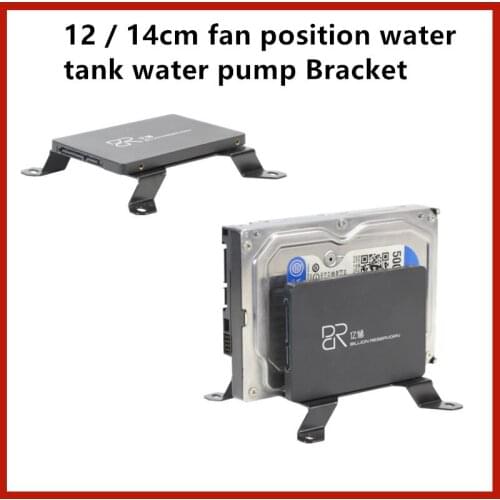 High Quality 12 / 14cm fan position water tank water pump Bracket Install the retaining bracket D5ddcdk2.5 solid state 3.5-inch