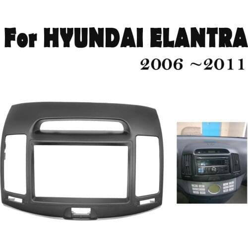 Adapter Frame 2 din Radio for HYUNDAI ELANTRA 2006-2011 Double Din Frame DVD CD Panel Trim Installation Kit