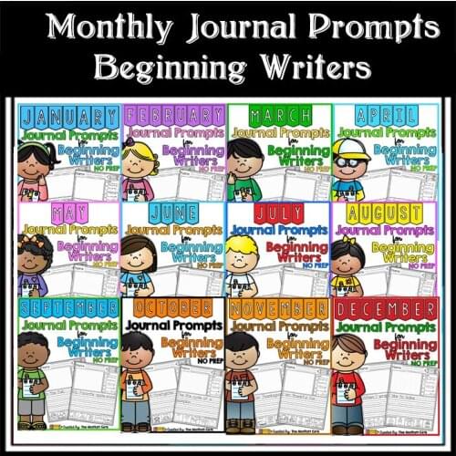 Monthly NO PREP Journal Prompts for Beginning Writers (The Bundle) send the PDF electronic file
