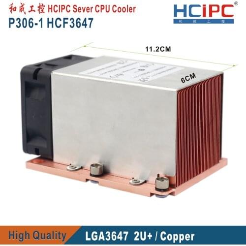 HCIPC P306-1 HCF3647 LGA3647 CPU Cooler, CPU Fans, 2U Copper CPU Cooler, Cooling Fan, High Quality, 2KG,with Delta Fan 12V 0.7A