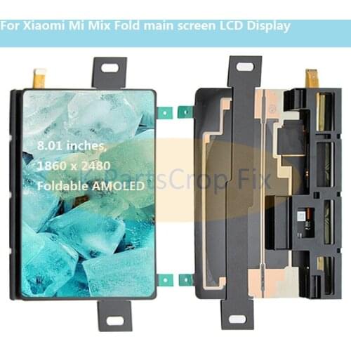 8.01'' For Xiaomi Mi Mix Fold LCD Display Touch Panel Screen Digitizer For Xiaomi Mi Mix Fold dual LCD Mix Fold Secondary Screen