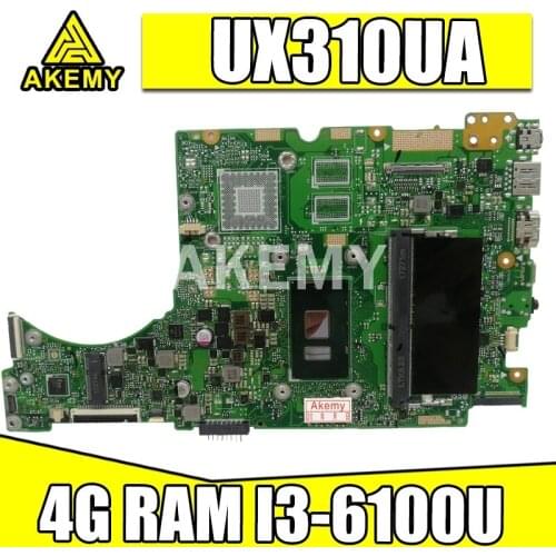 Akemy laptop Motherboard For Asus UX310UQK UX310UA UX310UAK UX310UQ UX310UV UX310U RX310U Mainboard 4G RAM /I3-6100U