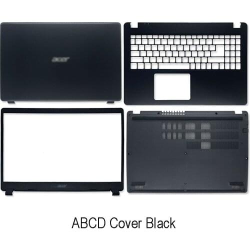 New For Acer Aspire 3 A315-54 A315-54K A315-42 A315-42G N19C1 Laptop LCD Back Cover Front Bezel LCD Hinges A B C D Cover Black