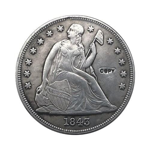 1843 Seated Liberty Dollar COINS COPY