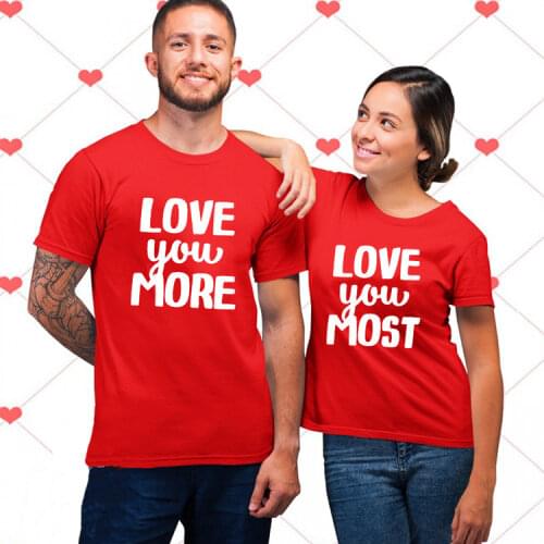 Couples Shirts Valentine Gift Love You More Love You Most Printing Couple Clothes Lovers Tee Shirt Casual O-neck Tops