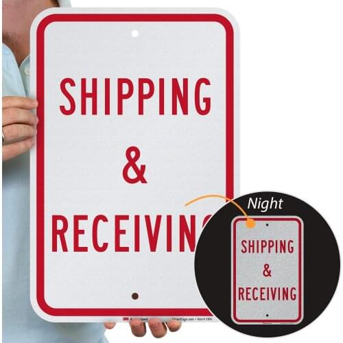 "Shipping & Receiving" Sign | 12" x 8" 3M Engineer Grade Reflective Aluminum