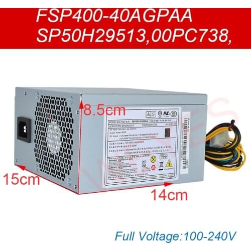 Original FSP400-40AGPAA SP50H29513 00PC738 100-240V 400W Power Supply
