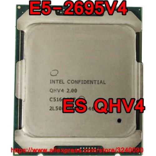 Intel Xeon CPU E5-2695V4 ES version QHV4 2.00GHz 18-Cores 45M LGA2011-3 E5-2695 V4 processor E5 2695V4 free shipping E5 2695 V4