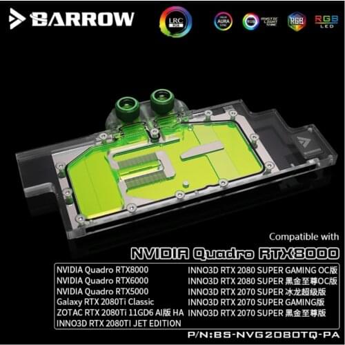 Barrow BS-NVG2080TQ-PA, Full Cover Graphics Card Water Cooling Blocks,For Leadtek Nvidia Quadro RTX5000/6000/8000