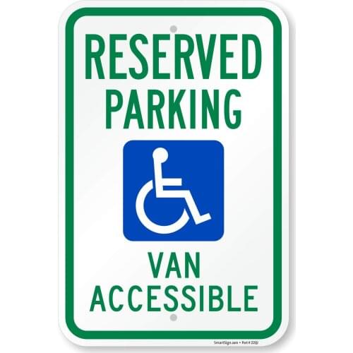 "Reserved Parking Van Accessible" Handicap Parking Sign | 12" x 8" Aluminum