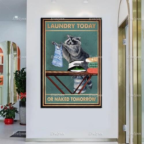 Laundry Today Or Naked Tomorrow Poster, Raccoon Wall Art,Funny Raccoon Art Print, Bathroom Decor, Animal Lover Gift,Home Decor