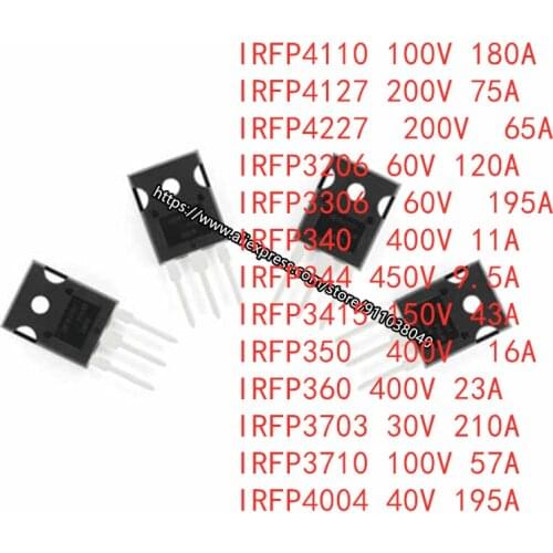 10PCS IRFP3206 IRFP3306 IRFP340 IRFP344 IRFP3415 IRFP350 IRFP360 IRFP3703 IRFP3710 IRFP4004 IRFP4110 IRFP4127 IRFP4227 TO-247