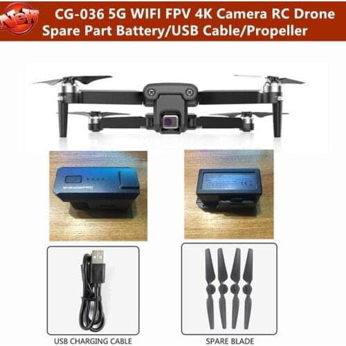 CG036 CG-036 GPS 4K RC Drone Spare Part 11.1V 2000mAh Battery/Propeller/USB Charging Cable For CG036 CG-036 5G WIFI Quadcopter