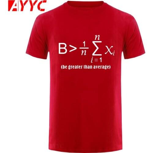 AYYC T-Shirt Tshirt Be Greater Than Math Joke Funny Math Teacher T Shirt Tshirts Men Cotton Short Sleeve T-shirts