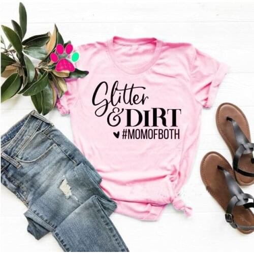 Mom of Both Shirt glitter and dirt women fashion mother days gift camiseta rosa feminina quote aesthetic tee gift goth art tops