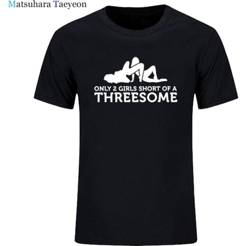 I Miss Only Threesome Sexy T Shirt New Style Tee Shirt O-Neck Natural Standard Crazy Hip Hop Leisure Hipster Male Retro