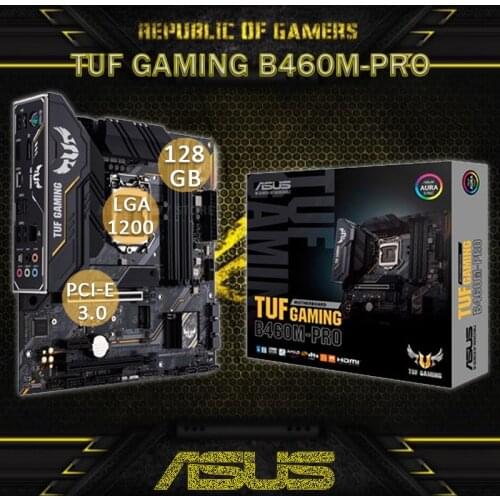 LGA 1200 Asus TUF GAMING B460M-PRO Motherboard DDR4 2933MHz 128GB M.2 PCI-E 3.0 DisplayPort Overlocking Intel B460 Placa-Mãe New