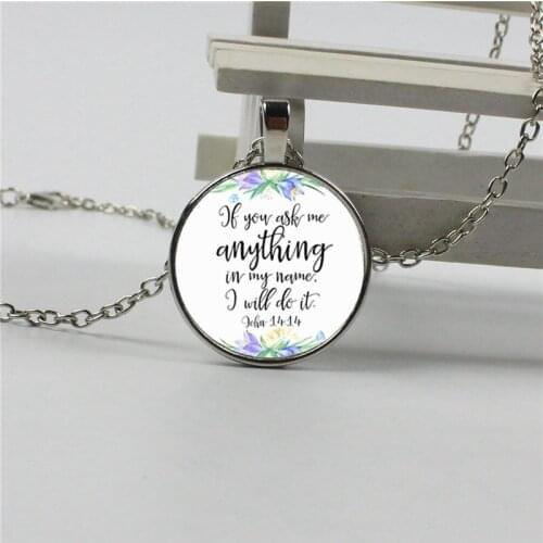 New 3-Color New Faith Jewelry If you ask me any of my names I will do it John 14:14 Bible Poetry Pendant Necklace Flower Charm