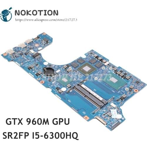 NOKOTION For Acer aspire VN7-592 VN7-592G Laptop motherboard 14302-1M 448.06B09.001M MAIN BOARD SR2FP I5-6300HQ CPU GTX960M GPU