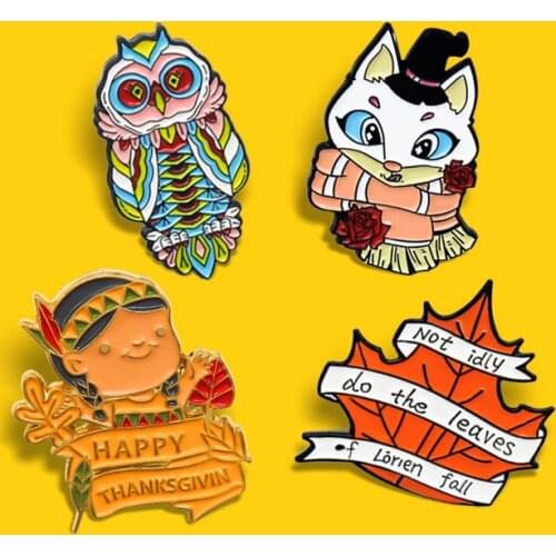 Cartoon Colour Owl Fox Cat Enamel Pin Indian girl Happy Thanksgiving,Not idly do the leave Brooches Badge Jewelry for Kid Friend
