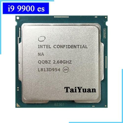 Intel Core i9-9900 es i9 9900 es QQBZ 2.6 GHz Eight-Core Sixteen-Thread CPU Processor L2=2M L3=16M 65W LGA 1151