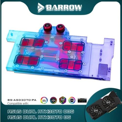 Barrow 3070 GPU Water Block For ASUS DUAL RTX 3070 O8G Graphics Card ,Full Cover ARGB 5V 3PIN Light Effect ,BS-ASD3070-PA