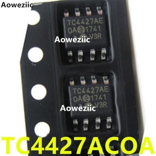 Aoweziic 10Pcs/Lot TC4427AEOA TC4427AE TC4427EOA TC4427ACOA TC4427AC TC4427COA TC4427 SOP-8 Drive Chip New Original
