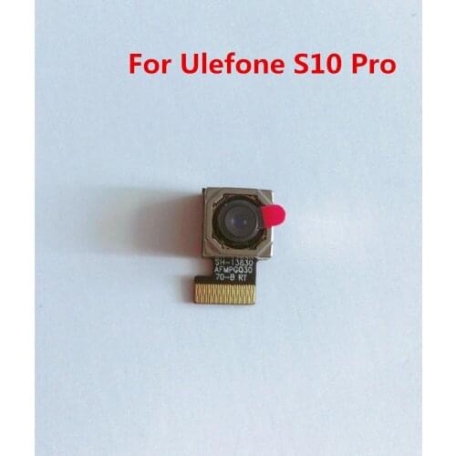 New For Ulefone S10 Pro 5.7inch Cellphone 13.0MP Rear Back Camera Modual Repair Accessories Replacement For Ulefone S10 Pro