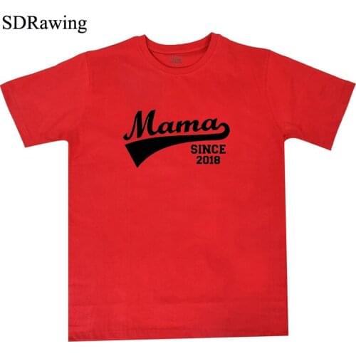 Funny Mama since 2018 print womens t shirt summer tops tees mothers day gift Cotton Casual t shirt For Lady Hipster Tumblr