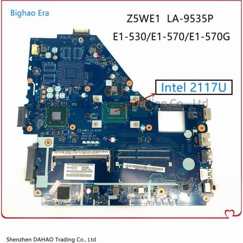 Free shipping) Z5WE1 LA-9535P For ACER E1-530 E1-570 E1-570G Laptop motherboard With HM77 10007U/2117U DDR3 100% Fully Tested