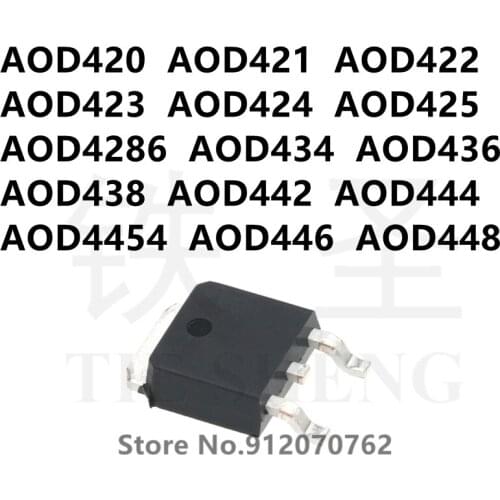 10PCS AOD420 AOD421 AOD422 AOD423 AOD424 AOD425 AOD4286 AOD434 AOD436 AOD438 AOD442 AOD444 AOD4454 AOD446 AOD448 TO-252