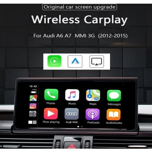 For audi carplay A6 c7/A7 Wireless carplay / Android auto OEM Screen Upgrade multimedia AirPlay