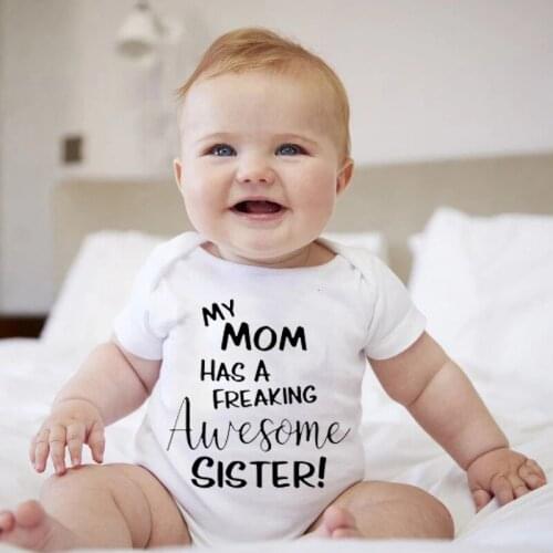 Newborn Cotton Baby Boys Girls Clothes My Mom Has Freaking Awesome Sister Printing Summer Children Short Sleeve Baby Costume Set