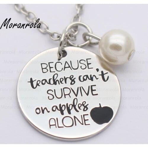 New arried "Because Teachers Can't Survive on Apples Alone "Copper necklace Keychain,charm Graduation Teacher Gift Appreciation