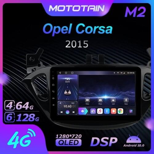 Android 10.0 6G+128G Car Radio Stereo for Opel Corsa 2015 Auto Audio GPS 4G LTE System head unit 1280*720 SPDIF DSP Multimedia