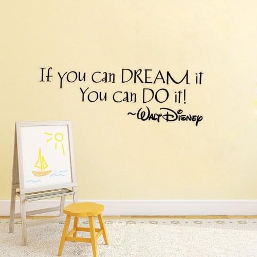 Inspiring Quote Wall Stickers Kids Room Decor If You Can Dream It You Can Do It Quote Wall Decal Nursery Vinyl Wall Mural AY1700