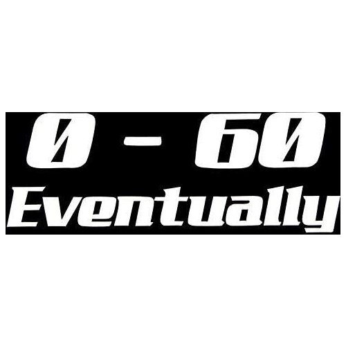 PLU 0 to 60 White Decal Vinyl Sticker|Cars Trucks Vans Walls Laptop| White |5.5 x 3 in|PLU011