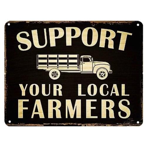 Vintage Tin Poster Support Your Local Farmers Metal Tin Sign 8x12 Inch Retro Art Home Kitchen Bar Restaurant Garden