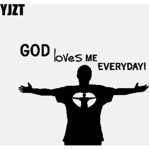 YJZT 15.2CM*11.8CM Vinyl Decal GOD Loves ME EVERYDAY ! Phrase Church Christian Man Prayer Car Sticker Black/Silver C3-1316