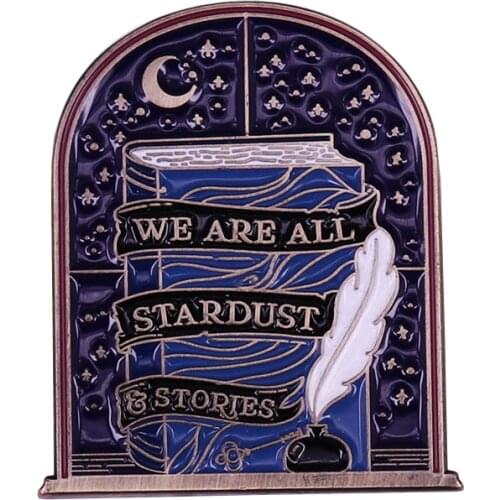 We are all Stardust and Stories - The Starless Sea Enamel Pin Erin Morgenstern take you to the magical book world